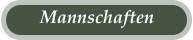 Mannschaften