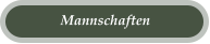 Mannschaften